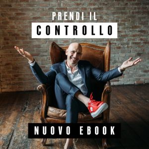 Ebook Gratuito - Prendi il Controllo